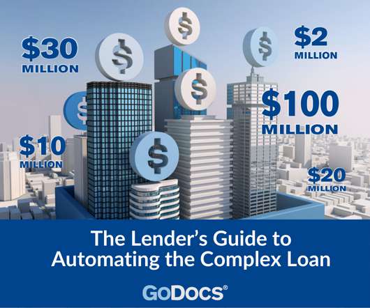 The Lender's Guide to Automating Complex Loans